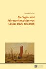Buchcover Die Tages- und Jahreszeitenzyklen von Caspar David Friedrich