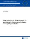 Buchcover Die Europäisierung der Regelungen zur grenzüberschreitenden Verschmelzung von Kapitalgesellschaften
