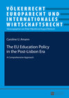 Buchcover The EU Education Policy in the Post-Lisbon Era