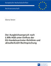 Buchcover Der Ausgleichsanspruch nach § 89b HGB unter Einfluss der EG-Handelsvertreter-Richtlinie und aktueller EuGH-Rechtsprechun