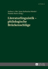 Buchcover Literaturlinguistik – philologische Brückenschläge