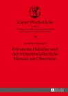 Buchcover Friesische Händler und der frühmittelalterliche Handel am Oberrhein