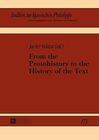 Buchcover From the Protohistory to the History of the Text