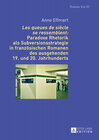 Buchcover «Les queues de siècle se ressemblent»: Paradoxe Rhetorik als Subversionsstrategie in französischen Romanen des ausgehend