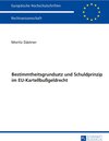 Buchcover Bestimmtheitsgrundsatz und Schuldprinzip im EU-Kartellbußgeldrecht