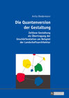 Buchcover Die Quantenversion der Gestaltung