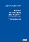 Buchcover A Solution for Transnational Labour Regulation?