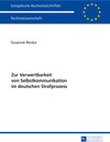 Buchcover Zur Verwertbarkeit von Selbstkommunikation im deutschen Strafprozess