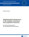 Buchcover Mitgliedstaatliche Repräsentanz in den ständigen Ausschüssen des Europäischen Parlaments