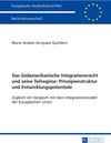 Buchcover Das Südamerikanische Integrationsrecht und seine Teilregime: Prinzipienstruktur und Entwicklungspotentiale