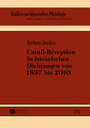 Buchcover Catull-Rezeption in lateinischen Dichtungen von 1897 bis 2010