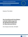 Buchcover Das Ausschlussrecht des Bieters und das Andienungsrecht der Minderheitsaktionäre im Übernahmeverfahren