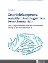 Buchcover Gesprächskompetenz vermitteln im integrativen Deutschunterricht