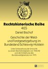 Buchcover Geschichte der Wald- und Forstgesetzgebung im Bundesland Schleswig-Holstein