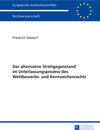 Buchcover Der alternative Streitgegenstand im Unterlassungsprozess des Wettbewerbs- und Kennzeichenrechts