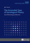 Buchcover The Grounded Type of Sociological Theory