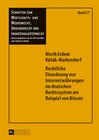 Buchcover Rechtliche Einordnung von Internetwährungen im deutschen Rechtssystem am Beispiel von Bitcoin