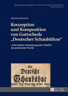Buchcover Konzeption und Komposition von Gottscheds «Deutscher Schaubühne»