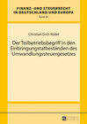 Buchcover Der Teilbetriebsbegriff in den Einbringungstatbeständen des Umwandlungssteuergesetzes
