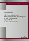 Buchcover NS-Herrschaft und demokratischer Neubeginn in der Publizistik nach 1945
