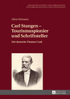 Buchcover Carl Stangen – Tourismuspionier und Schriftsteller