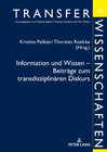 Buchcover Information und Wissen – Beiträge zum transdisziplinären Diskurs