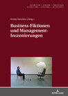 Buchcover Business-Fiktionen und Management-Inszenierungen