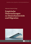 Buchcover Empirische Untersuchungen zu Deutschunterricht und Migration