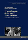 Buchcover «El mundo sigue» de Fernando Fernán-Gómez