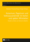 Buchcover Kaisertum, Papsttum und Volkssouveränität im hohen und späten Mittelalter