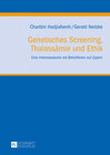 Buchcover Genetisches Screening, Thalassämie und Ethik