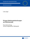 Buchcover Private Arbeitsunterbrechungen als Pflichtverstoß