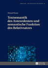 Buchcover Textsemantik des Antezedenten und semantische Funktion des Relativsatzes