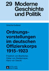 Buchcover Ordnungsvorstellungen im deutschen Offizierskorps 1915–1923