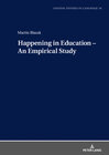 Buchcover Happening in Education – An Empirical Study