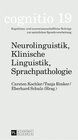 Buchcover Neurolinguistik, Klinische Linguistik, Sprachpathologie