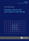 Buchcover Theodor Storm und sein Leben in der Musik