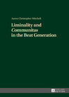 Buchcover Liminality and «Communitas» in the Beat Generation