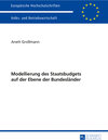 Buchcover Modellierung des Staatsbudgets auf der Ebene der Bundesländer