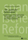 Buchcover Die «spanische Reformation»