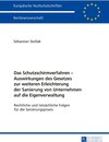 Buchcover Das Schutzschirmverfahren – Auswirkungen des Gesetzes zur weiteren Erleichterung der Sanierung von Unternehmen auf die E