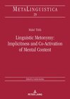 Buchcover Linguistic Metonymy: Implicitness and Co-Activation of Mental Content