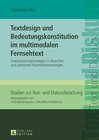 Buchcover Textdesign und Bedeutungskonstitution im multimodalen Fernsehtext