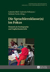 Buchcover Die Sprachlernklasse(n) im Fokus