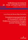 Buchcover Energieversorgungssicherheit im Europarecht mittels der Förderung erneuerbarer Energien und der Interkonnektion der Netz