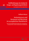 Buchcover Verbotsirrtum und Vertrauen auf Rechtsrat im europäischen Kartellrecht