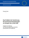 Buchcover Das Problem der Zurechnung bei Gremiumsentscheidungen am Beispiel des § 266 StGB