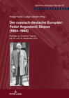 Buchcover Der russisch-deutsche Europäer: Fedor Avgustovič Stepun (1884–1965)