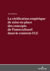 Buchcover La vérification empirique de mise en place des concepts de lʹinterculturel dans le contexte FLE