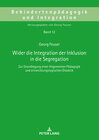 Buchcover Wider die Integration der Inklusion in die Segregation